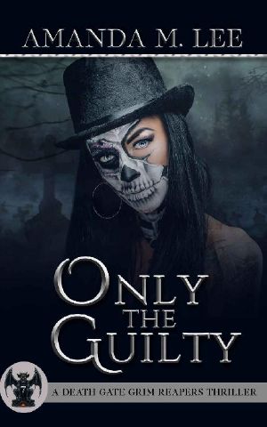 [Death Gate Grim Reapers 07] • Only the Guilty